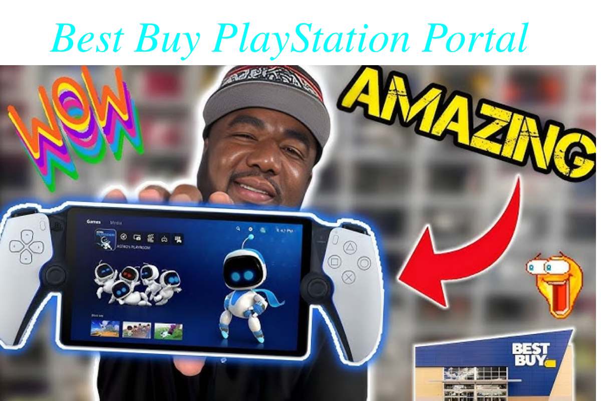 Best Buy PlayStation Portal-Guide