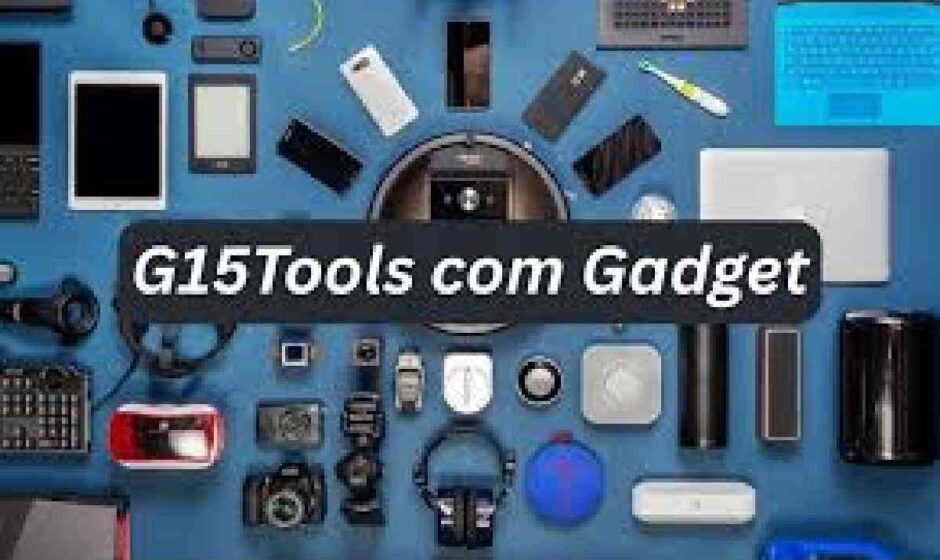 Gadgets G15Tool 2026